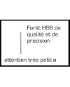Forêt HSS de précision pour perçages minutieux